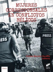 Mujeres Corresponsales En Conflictos Belicos