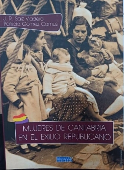 Bertrand.pt - Mujeres De Cantabria En El Exilio Republicano