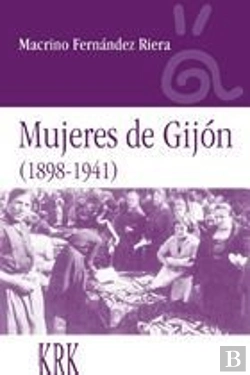 Bertrand.pt - Mujeres De Gijón (1898-1941)