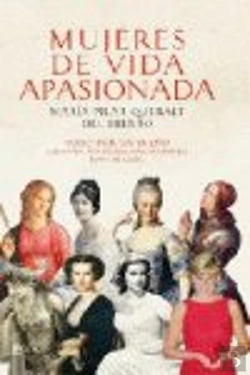 Bertrand.pt - Mujeres De Vida Apasionada Y Muerte Trágica