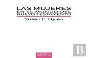 Mujeres En El Mundo Del Nuevo Testamento, Las