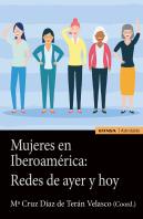 Mujeres En Iberoamerica Redes De Ayer Y Hoy