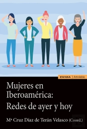 Mujeres En Iberoamerica Redes De Ayer Y Hoy