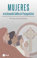 Mujeres En La Asociacion Catolica De Propagandistas