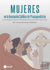 Mujeres En La Asociacion Catolica De Propagandistas
