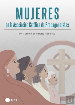 Bertrand.pt - Mujeres En La Asociacion Catolica De Propagandistas