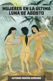 Mujeres En La Última Luna De Agosto