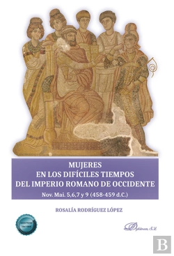 Bertrand.pt - Mujeres En Los Dificiles Tiempos Del Imperio Romano De Occid