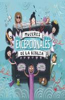 Mujeres Excepcionales De La Biblia
