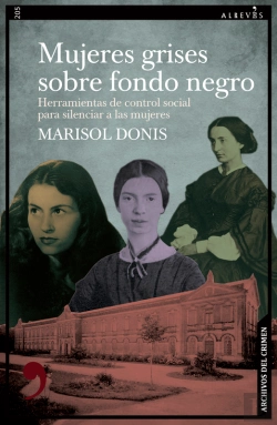 Bertrand.pt - Mujeres Grises Sobre Fondo Negro: Herramientas De Control Social Para Silenciar A Las Mujeres