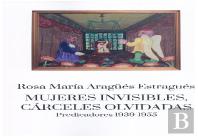 Mujeres Invisibles, Carceles Olvidadas