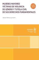 Mujeres Mayores Victimas De Violencia De Genero Y Tutela Civil De