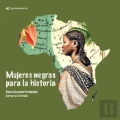 Mujeres Negras Para La Historia