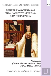 Mujeres Novohispanas En La Narrativa Mexicana Contemporánea