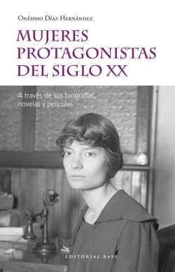 Bertrand.pt - Mujeres Protagonistas Del Siglo Xx