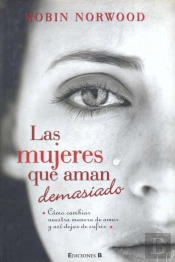 Mujeres Que Aman Demasiado,Las