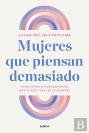Mujeres Que Piensan Demasiado