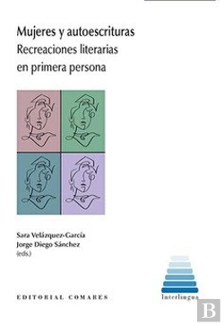 Bertrand.pt - Mujeres Y Autoescrituras