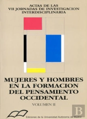 Mujeres Y Hombres En La Formación Del Pensamiento Occidental. Tomo Ii: Historia Y Antropología. (Act