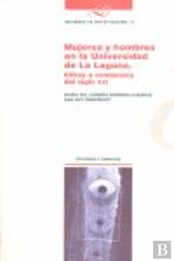 Bertrand.pt - Mujeres Y Hombres En La Universidad De La Laguna. Cifras A Comienzos Del Siglo Xxi