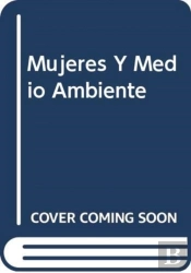 Mujeres Y Medio Ambiente
