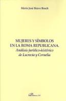Mujeres Y Símbolos En La Roma Republicana