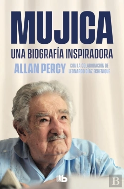 Bertrand.pt - Mujica. Una Biografia Inspiradora