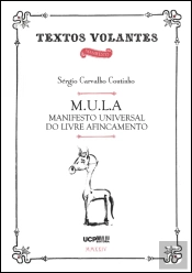 M.U.L.A - Manifesto Universal do Livre Afincamento