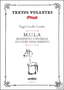 Bertrand.pt - M.U.L.A - Manifesto Universal do Livre Afincamento