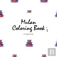 Mulan Coloring Book For Children (8.5x8.5 Coloring Book / Activity Book)