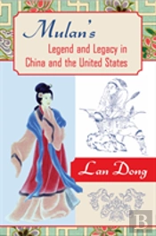 Mulan'S Legend And Legacy In China And The United States