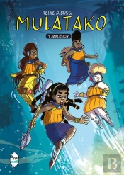 Mulatako Tome 1 : Immersion