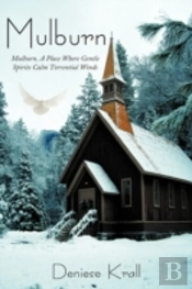 Mulburn: Mulburn, A Place Where Gentle S
