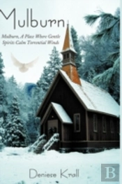 Mulburn: Mulburn, A Place Where Gentle S