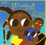 Muldad Please Do My Hair