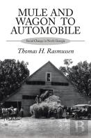 Mule And Wagon To Automobile
