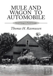 Mule And Wagon To Automobile