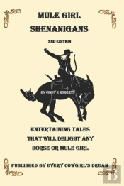 Mule Girl Shenanigans