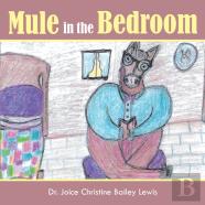 Mule In The Bedroom