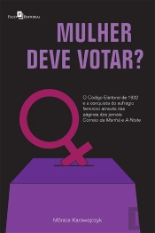 Mulher Deve Votar?