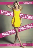 Mulher Solteira Procura Vingança