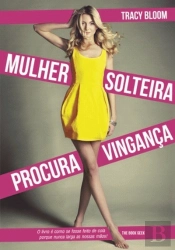 Mulher Solteira Procura Vingança