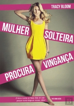 Bertrand.pt - Mulher Solteira Procura Vingança