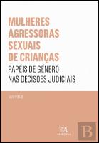 Mulheres Agressoras Sexuais de Crianças