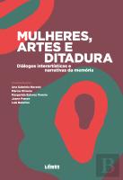 Mulheres, Artes e Ditadura