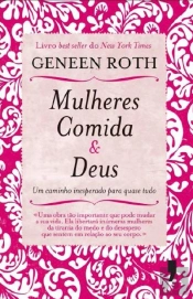 Mulheres, Comida & Deus