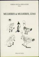 Mulheres & Mulheres, Ldas