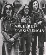 Mulheres e Resistência
