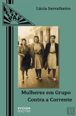 Bertrand.pt - Mulheres em Grupo Contra a Corrente