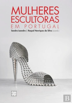 Bertrand.pt - Mulheres Escultoras em Portugal